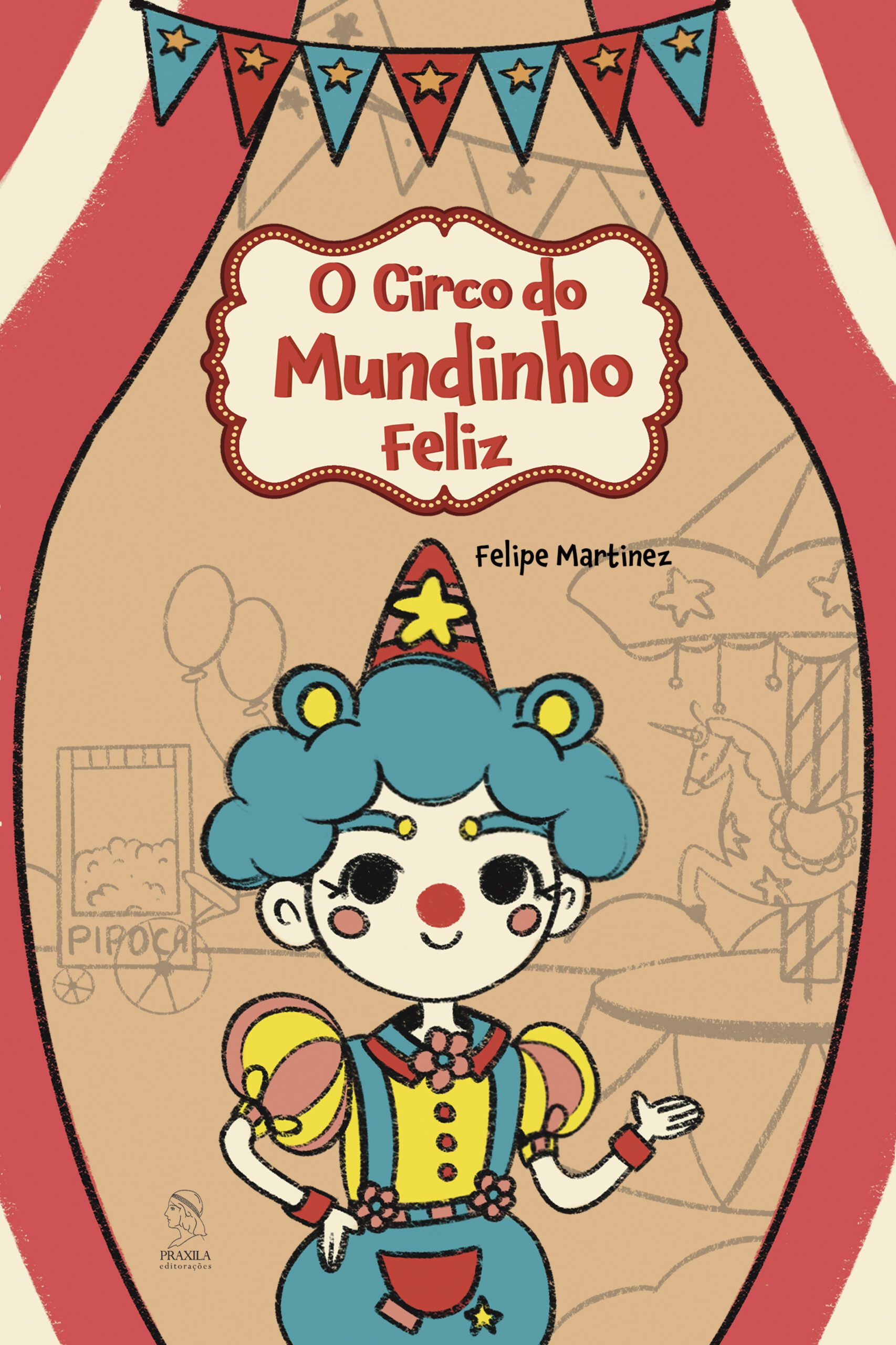 O Circo do Mundinho Feliz